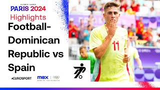 Spain 3-1 Dominican Republic - Men's Group C Football Highlights | Paris Olympics 2024 #Paris2024