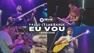 Eu vou - Paulo César Baruk | Rafael Reis - Drumcover / Bandcover