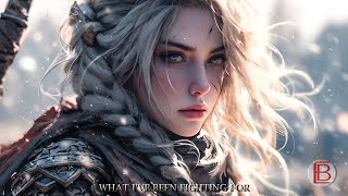 WHAT I'VE BEEN FIGHTING FOR | Best Epic Heroic Orchestral Music | Beautiful Inspiration Music Mix