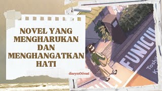 5 Pelajaran Berharga dari Novel Funiculi Funicula.