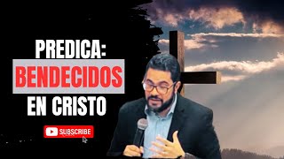 BENDECIDOS en CRISTO