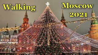 Walking Moscow. Moscow Center, Okhotny Ryad. Christmas Walk. Новогодняя Москва 2021