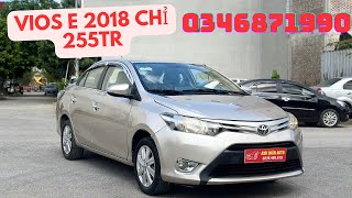 VIOS 2018MT BẢN E MÁY MỚI XE CHẤT HỒ SƠ CẦM TAY chỉ 255tr alo 0354368932