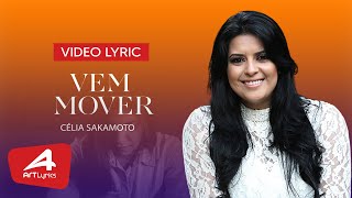 Célia Sakamoto  - Vem Mover - Vídeo Lyric