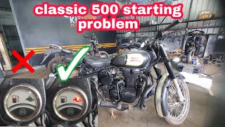 classic 500 starting problem 😭 solution how to sort out starting problem 👍