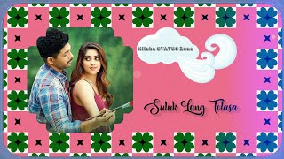 SULUK LANG TOLASA ** SANTALI STATUS VIDEO SONG #NiishaSTATUSZone