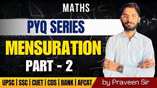 SSC CGL 2024 Math's Mensuration PYQ | Mensuration Part- 2  | By Praveen Sir