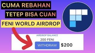 AIRDROP CRYPTO TERBARU GRATIS $200 Feni Token FeniWorld Airdrop