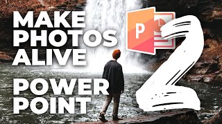 PowerPoint Tutorial 2019 🔥Make Your Photos ALIVE🔥