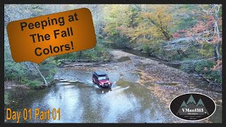 Day1Part1 of Peeping at the Fall Colors Oct 2023 - Dirt Roads, Creek Crossings, and Drone