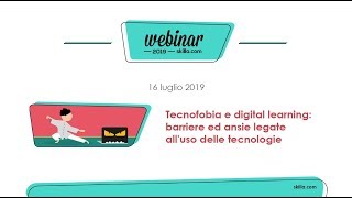 Tecnofobia e digital learning: barriere ed ansie legate all'uso delle tecnologie