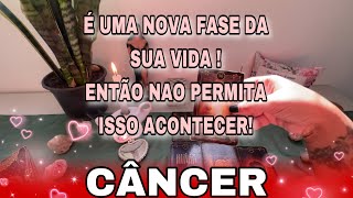 CÂNCER ♋️AMOR 🌹! VOCÊ ESTA ENTRANDO EM UMA NOVA FASE 🥰SÓ NÃO DEIXE O PASSADO TE DESESTABILIZAR EMM !