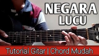 (Chord Mudah) Enau - Negara Lucu (Tutorial Gitar) untuk pemula