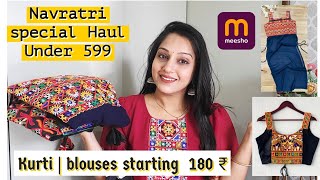 Meesho Haul | Navratri Special kurti | Blouse haul Starting 180 Rs. |Meesho Ethnic #meeshokurtihaul