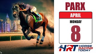 PARX Racing Picks Live Stream – April 8, 2024 – Horse Racing Today