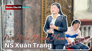 Tân Cổ Điệu Buồn Phương Nam | Người Đẹp NS Xuân Trang Trình Bày | GHIỀN TÂN CỔ #ghiềntâncổ #tanco