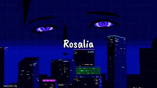 Rosalia//Juro Que {Letra}...