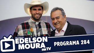 Edelson Moura na TV | Programa 284