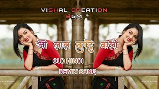 LAAL DUPATTE WALI HINDI REMIX SONG//DJ NAKUL DJ JIVAN // (लाल दुपट्टे वाली हिंदी Dj Song) Top Remix