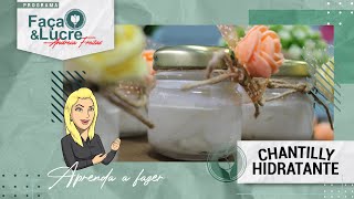 CHANTILLY HIDRATANTE - 100% NATURAL