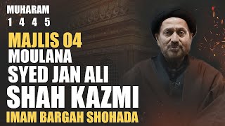 Maulana Syed Jan Ali Shah Kazmi | 4th Muharram 1445/2023