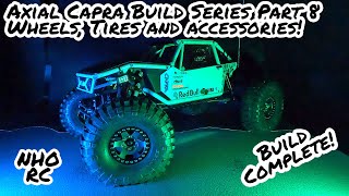 Axial Capra Build Series Part 8: Wheels and Accessories, Build Complete!