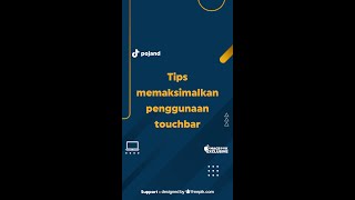 📽️💻 Tips Memaksimalkan Penggunaan Touchbar 🙂  | Credit / Pemilik Konten : tiktok/Pojand