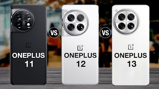 Oneplus 11 vs Oneplus 12 vs Oneplus 13