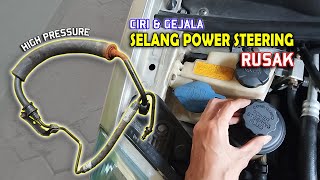 Selang Power Steering Rusak | Penyebab Stering Berat