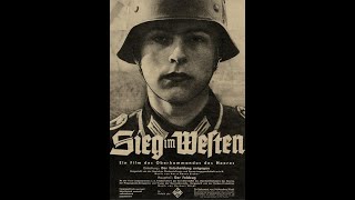 “Victory in the West”- German Propaganda Film about the Victory over France- January 1941 [Full HD]