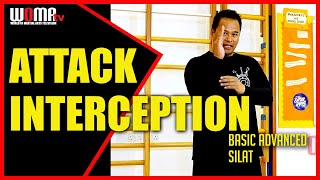 How To Train ATTACK INTERCEPTION SILAT