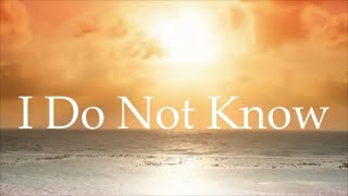 I Do Not Know | A Reading from the Upanishads Sacred Texts