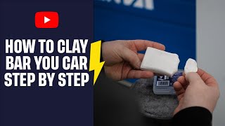 How to clay bar your car. Step by Step