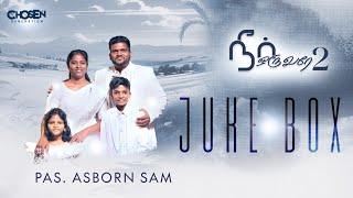 NEER ORUVARAE-2 -ASBORN SAM NONSTOP TAMIL CHRISTIAN SING|JUKEBOX |CHOSEN GENERATION