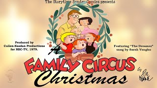 Storytime Sunday Comics: A Family Circus Christmas | Animated Special (1979)