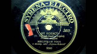 Mieczyslaw Fogg - My kozacy (Foxtrot rosyjski)