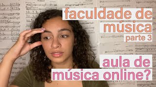 Faculdade de música na quarentena!