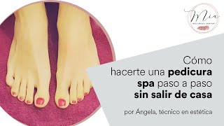 PEDICURA Spa en CASA: 🦶PASO a PASO🦶