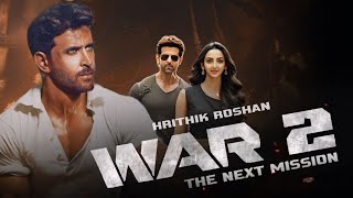 Hrithik Roshan's War 2 the next mission Song shooting update | Kiara Advani | Jr. NTR