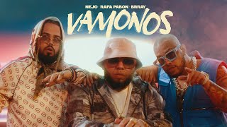 Ñejo X Brray X Rafa Pabön - Vamonos