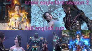 anime snow eagle lord season 2 episode full english subbed  lord Xue Ying Ling