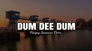 DJ DUM DEE DUM | HOREG STYLE JARANAN DORR