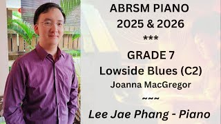 (C2) Lowside Blues (ABRSM Piano 2025 & 2026 Grade 7)