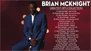 Brian McKnight Greatest Hits Full Album - The Very Best of Brian McKnight