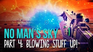 PLASMA GRENADE LAUNCHER! | No Man's Sky Gameplay Part 4