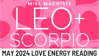 *LEO + SCORPIO* You & Them MAY LOVE TAROT 2024