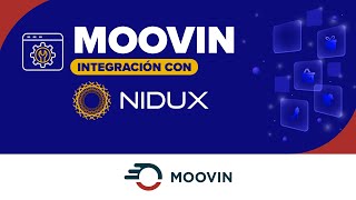 Integración eCommerce NIDUX con Moovin