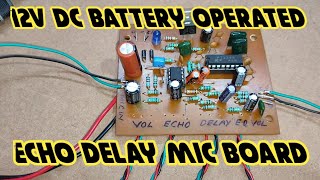 12v Dc Battery Operated Echo Delay Mic Board