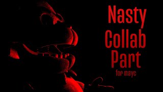 [FNAF/SFM] Nasty - Collab Part for MayC (No Audio)