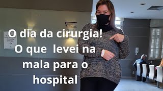 O QUE EU LEVEI NA MALA PARA O HOSPITAL? (bariátrica)